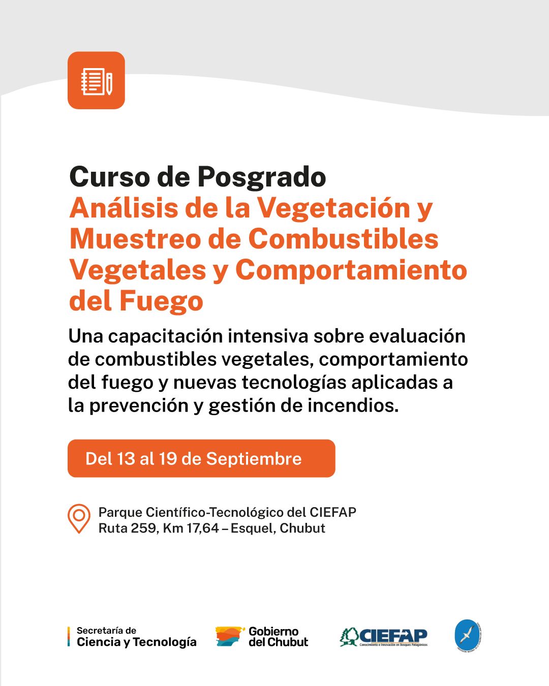 Esquel será sede de un curso de posgrado sobre análisis de la vegetación y comportamiento del fuego