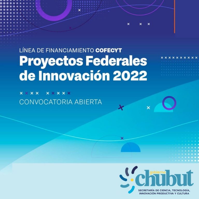 Nación abre la convocatoria para Proyectos Federales de Innovación 2022￼