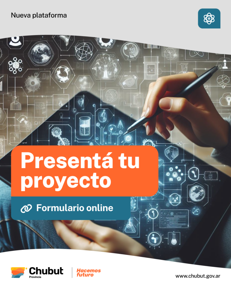 Fomentando la Investigación: Plataforma para la Presentación de Proyectos de Ciencia y Tecnología en Chubut